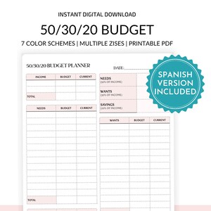 May include: A printable 50/30/20 budget planner with sections for income, needs, wants, and savings. The planner includes a summary section for total income, needs, wants, and savings. The planner is available in 7 colour schemes and multiple sizes. A Spanish version is also included.