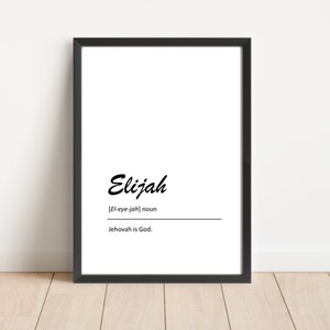 Elijah | Name meaning print | Nursery print | New baby | Name definition | Digital Download