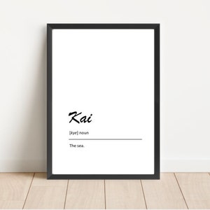 Kai | Name meaning print | Nursery print | New baby | Name definition | Digital Download