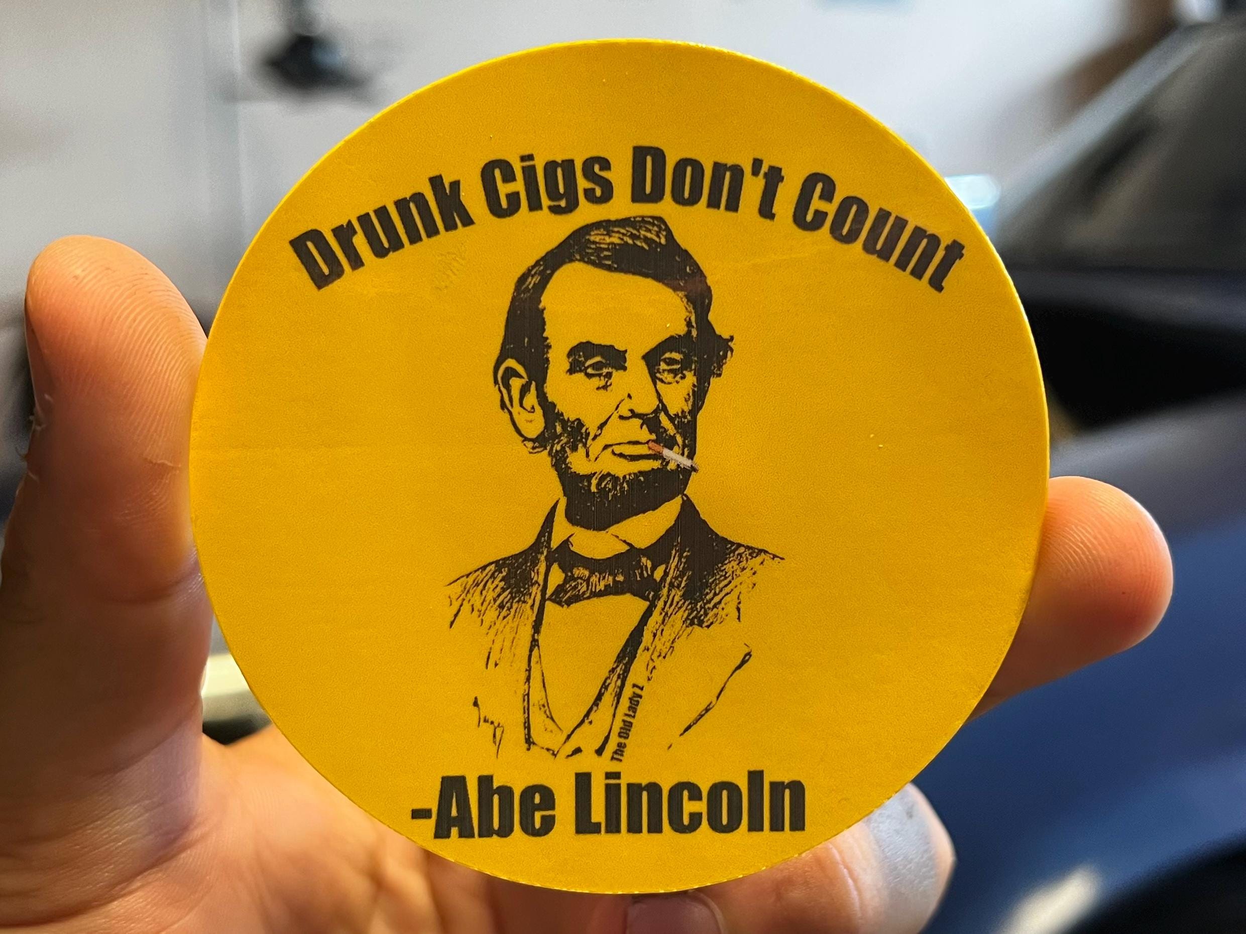 Drunk Cigs Don't Count sticker; Funny sticker, Funny water bottle/laptop/phone case sticker, Skilled Trades, Construction, Mechanic, Car Guy