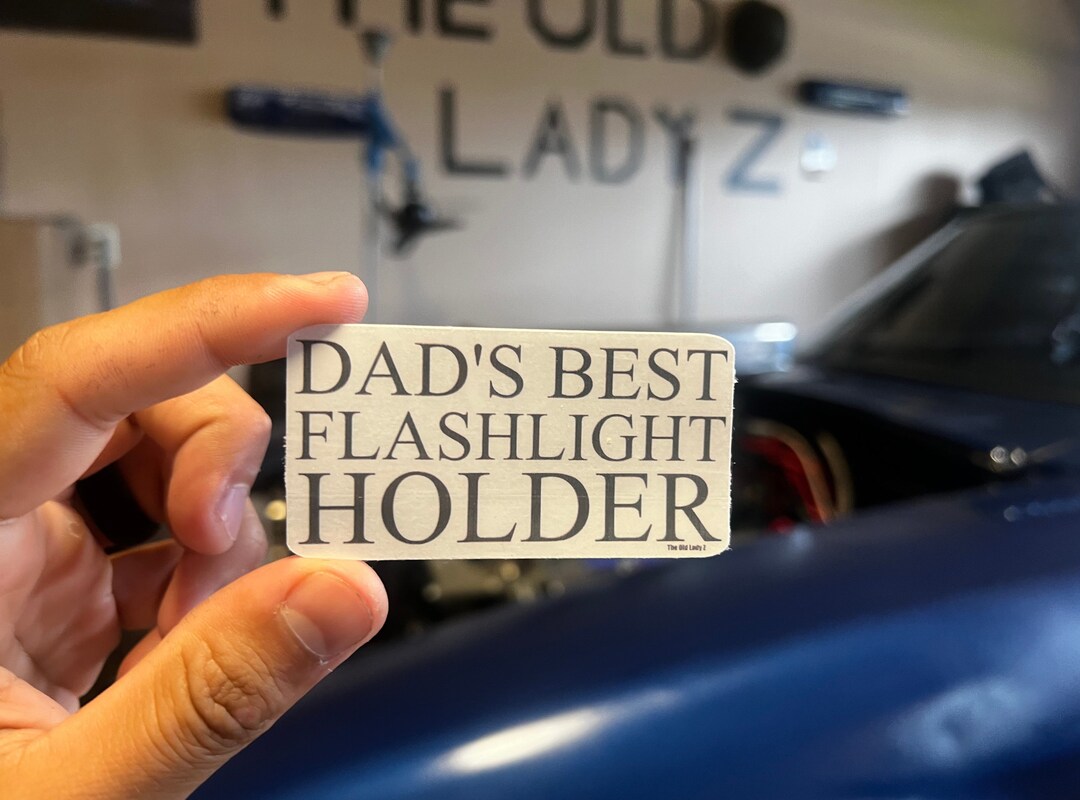 Dad's Flashlight Holder - Funny Gift for Dad, Tool Organizer, Garage ...