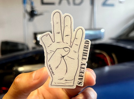 Safety Third Vinyl Sticker: Funny Car Guy, Welder, Mechanic Gift