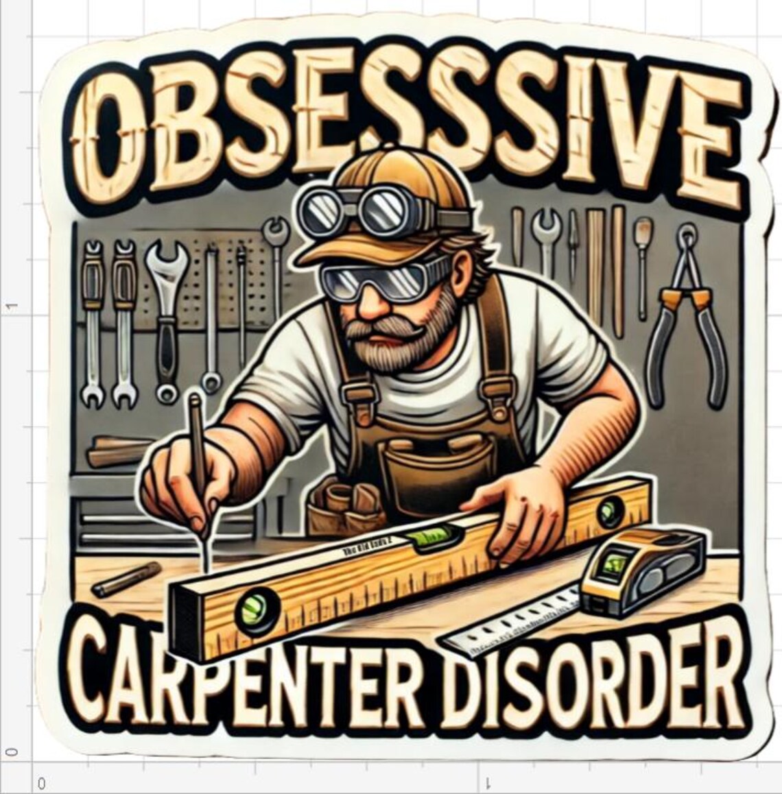Obsessive Carpenter Disorder Sticker, Funny Guy Sticker, Funny ...