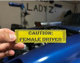 Caution Female Driver sticker, funny sticker for women