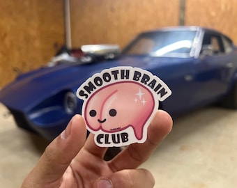 Smooth Brain Club Sticker: Funny  Vinyl Decal
