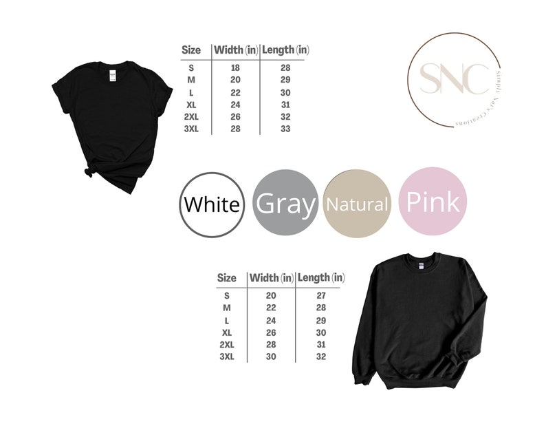 May include: Size chart for t-shirts and sweatshirts. The chart shows the width and length in inches for sizes S, M, L, XL, 2XL, and 3XL. The t-shirt is black and the sweatshirt is black. The chart also shows the colors available for the t-shirt: white, gray, natural, and pink.