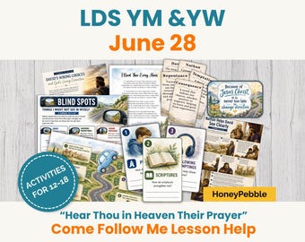 June 22-28 YM-YW | Come Follow Me Youth Lesson Help: “Hear Thou in Heaven Their Prayer” | David - LDS Old Testament (Pdf Download)