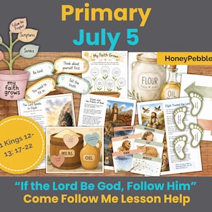 June 29–July 5 PRIMARY | “If the Lord Be God, Follow Him”  |  1 Kings 12-13; 17-22 | LDS Come Follow Me Lesson Activities
