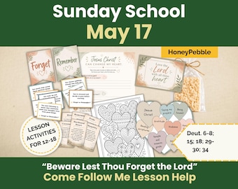 May 11-17 LDS Youth Sunday School Lesson | Beware Lest Thou Forget the Lord | Come Follow Me Activities: Old Testament (PDF Download)