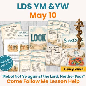 以下が含まれることがあります： 「LDS YM & YW May 10」のテキストが入った、LDS YM & YW用の印刷されたレッスン補助具のコレクション。カード、蛇の付いた十字架、「LOOK」と「LOOK AND LIVE」の文字が含まれています。「Come Follow Me Lesson Help」というフレーズも表示されています。