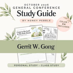 May include: A study guide for the October 2026 General Conference by Honey Pebble, featuring two printed pages with watercolor and line art illustrations of a church building, titled Come to the Lord in His Holy House by Gerrit W. Gong.