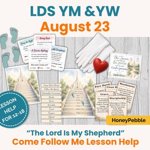 May include: A collection of LDS YM & YW August 23 lesson materials including printed cards with text like Being Kind, A Sincere Apology, and Worthiness, a pair of white gloves, a red heart, and illustrations of a temple with stairs and footprints.