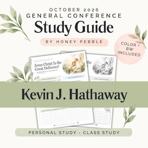 Puede incluir: Una guía de estudio para la Conferencia General de octubre de 2026 de Honey Pebble, con dos hojas impresas con el título Jesus Christ Is the Great Deliverer! y Kevin J. Hathaway, incluyendo versiones en color y blanco y negro.