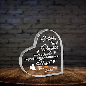 Personalized Heart Acrylic, Mother and Daughter Never Truly Apart, Acrylic Heart Plaque, Mother’s Day Gift, Gift for Mom, Home Decor