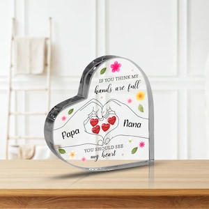 Personalized Heart Acrylic Plaque, If You Think My Hands Are Full You Should See My Hearts, Heart Keepsake, Mother&#39;s Day Gift, Gift For Mom