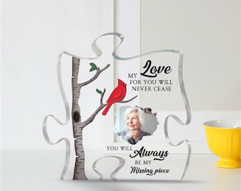 Personalized Acrylic Puzzle, My Love For You Will Never Cease, Missing Piece, Memorial Gift, Sympathy Sign, Cardinal Puzzle, Custom Photo