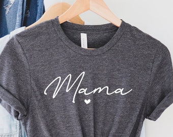 Mama Shirt | Mother's Day Gift, Mom Life Tee