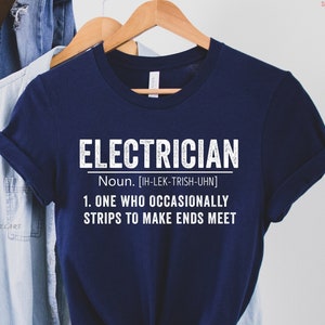 Electrician T-Shirt | Funny Electrician Definition | Electrician Occupation | Professional Electrician Occupation Tee Shirt