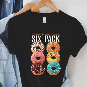Six Pack! Sprawdź mój six pack! Donut Six Pack!
