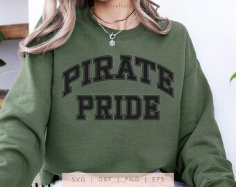 Pirate Pride SVG, PNG, dxf, eps, Pirates Cut File, Pirates School Team Spirit Shirt Sublimation, Arched Varsity Pirates Cricut