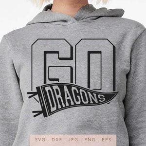 GO Dragons Pennant SVG DXF Jpg Png Eps, Dragons Mascot School Sport Svg, Dragons Team Spirit Svg, Dragons Sublimation, Dragons Cut File