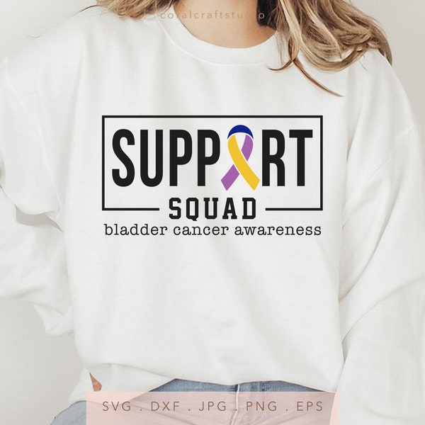 Bladder Cancer Support Squad SVG DTF PNG Jpg Eps, Bladder Cancer Awareness Sublimation, Bladder Cancer May Cut File, Bladder Cancer Survivor