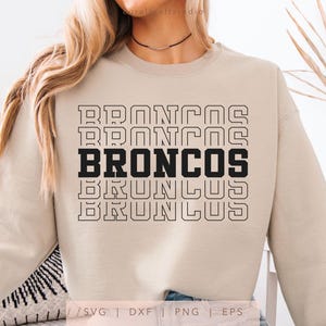 Broncos SVG, PNG, dxf, eps, Broncos Spirit Shirt Sublimation, Broncos Game Day Cut File, Stacked Varsity Broncos Cricut