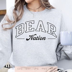Bear Nation SVG, PNG, jpg, dxf, eps, Bears Sublimation, Bears Game Day School Sport Cut File, Arched Varsity Bears Cricut