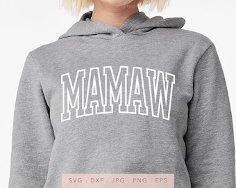 Mamaw SVG, Arched Varsity Design (Digital Files)