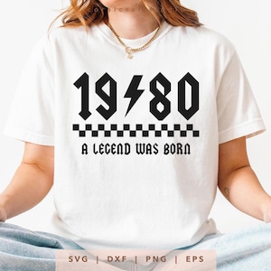 1980 Eine Legende wurde geboren SVG Png Dxf Eps, Vintage 1980 Geburtstag Jahr Nummer Cricut, Rockin Seit 1980 Schnittdatei, Bday Shirt Sublimationsgeschenk