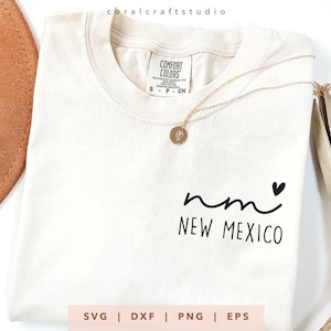 New Mexico NM svg, png, dxf, eps, Love New Mexico State Design Cricut, Trendy New Mexico NM Cut File, New Mexico Shirt Sublimation