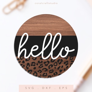 Door Hanger SVG, Hello Sign Svg, Hello Leopard Sign Svg, Leopard Print Sign Svg, Wooden Sign Svg, Round Door Hanger Svg, Welcome Sign Svg