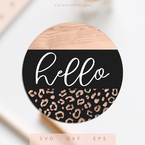 Door Hanger SVG, Hello Sign Svg, Hello Leopard Sign Svg, Leopard Print Sign Svg, Wooden Sign Svg, Round Door Hanger Svg, Welcome Sign Svg
