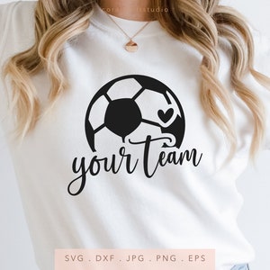 Custom Team Name SVG DXF JPG Png Eps, Custom Mascot Team School Svg, Custom School Team Svg, Team Spirit Svg, Custom Soccer Team Svg, Soccer