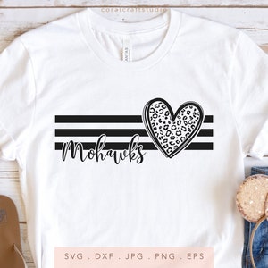 Mohawks Heart Leopard SVG PNG DXF Jpg Eps, Mohawks School Mascot Svg, Mohawks Team Spirit Svg, Mohawks Cut File, Mohawks Sublimation