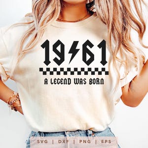 1961 wurde eine Legende geboren SVG Png Dxf Eps, Vintage 1961 Geburtstag Jahr Nummer Cricut, Rockin Seit 1961 Schnittdatei, Bday Shirt Sublimationsgeschenk
