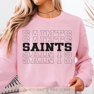 Saints SVG, PNG, dxf, eps, Saints Spirit Shirt Sublimation, Saints Game Day Cut File, Stacked Varsity Saints Cricut
