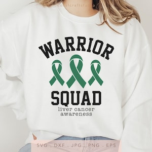Liver Cancer Warrior Squad SVG DTF PNG Jpg Eps, Liver Cancer Awareness Sublimation, Emerald Ribbon Cut File, Liver Cancer Survivor Iron On