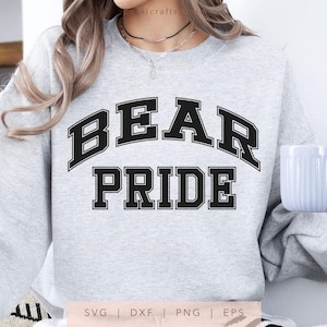 Bear Pride SVG, PNG, dxf, eps, Bears Cut File, Bears School Team Spirit Shirt Sublimation, Arched Varsity Bears Cricut