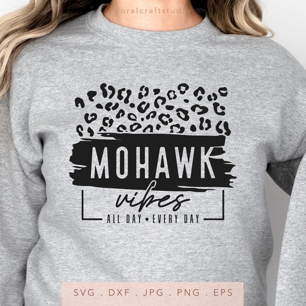 Mohawk Vibes Leopard SVG PNG DXF Jpg Eps, Mohawks Team Spirit Svg, Mohawks School Mascot Svg, Mohawks Cut File, Mohawks Sublimation