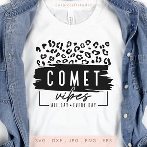 Comet Vibes Leopard SVG PNG DXF Jpg Eps, Comets Team Spirit Svg, Comets School Mascot Svg, Comets Cut File, Comets Sublimation