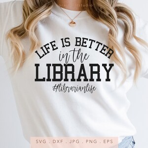 Librarian SVG, Librarian PNG, Librarian DTF, Librarian Heat Transfer Vinyl, Librarian Silhouette, Librarian Cricut, Librarian Sublimation, Librarian Cut File, Librarian Iron On, DIY Librarian Sweatshirt, Librarian Life, Gift For Librarian, Reading