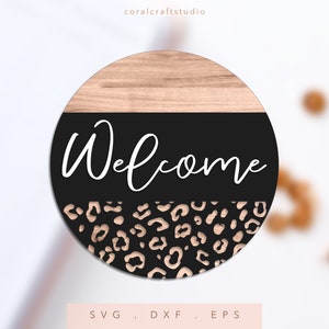 Door Hanger SVG, Welcome Sign Svg, Welcome Leopard Sign Svg, Leopard Print Sign Svg, Wooden Sign Svg, Round Door Hanger Svg, Door Sign Svg