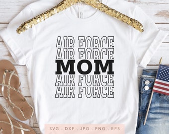 Air Force Mom SVG DXF JPG Png Eps, Air Force Mom Sublimation, Air Force Mom Vibes Iron On, Air Force Mom Cut File, Proud Air Force Mom