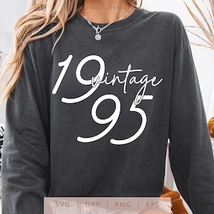 Vintage 1995 SVG DTF Png Eps, Retro Birthday Shirt Sublimation, Cute Bday Year Number Gift, DIY Best Friend Birthday Present, Made in 1995
