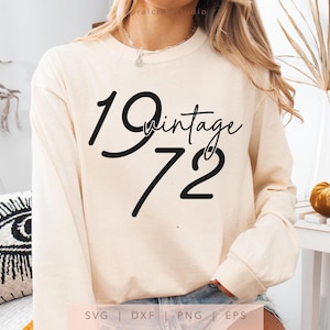 Vintage 1972 SVG DTF Png Eps, Retro Birthday Shirt Sublimation, Cute Bday Year Number Gift, DIY Best Friend Birthday Present, Made in 1972