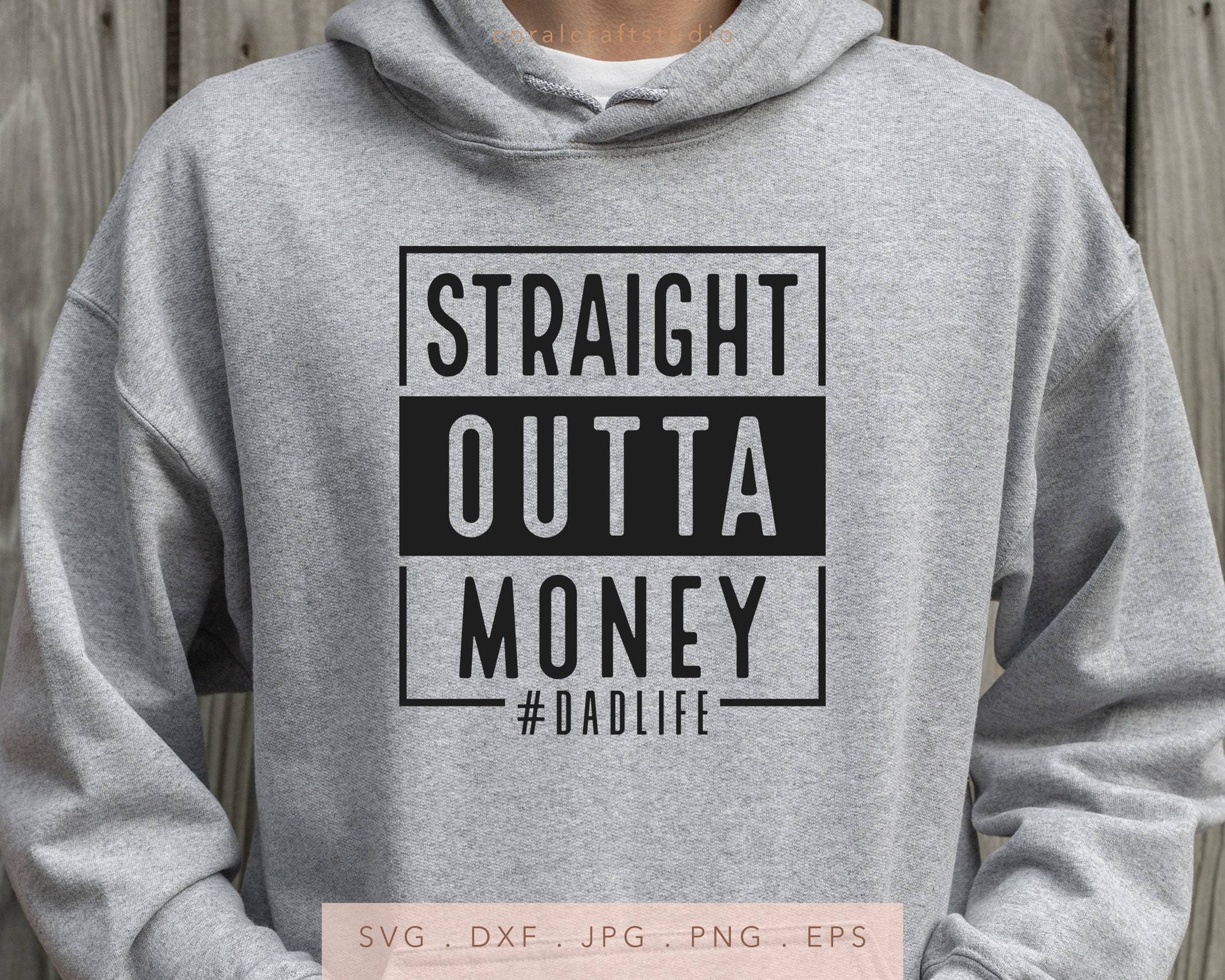 Straight Outta Money Dad Life SVG, Funny Father