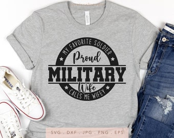 Proud Military Wife SVG, Family Shirt Design (Digital Download)