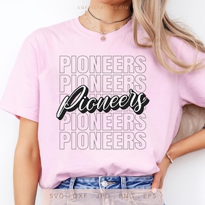 Pioneers SVG PNG DXF Jpg Eps, Pioneers Mascot School Cricut, Pioneers Team Spirit Cut File, Pioneers Game Day Shirt