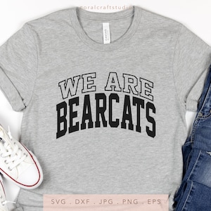 We Are Bearcats Varsity SVG PNG DXF Jpg Eps, Bearcats Iron on, Bearcats Sublimation, Bearcats Team Spirit Svg, Bearcats School Mascot Svg